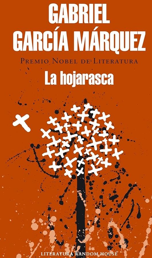 La hojarasca 1 la hojarasca